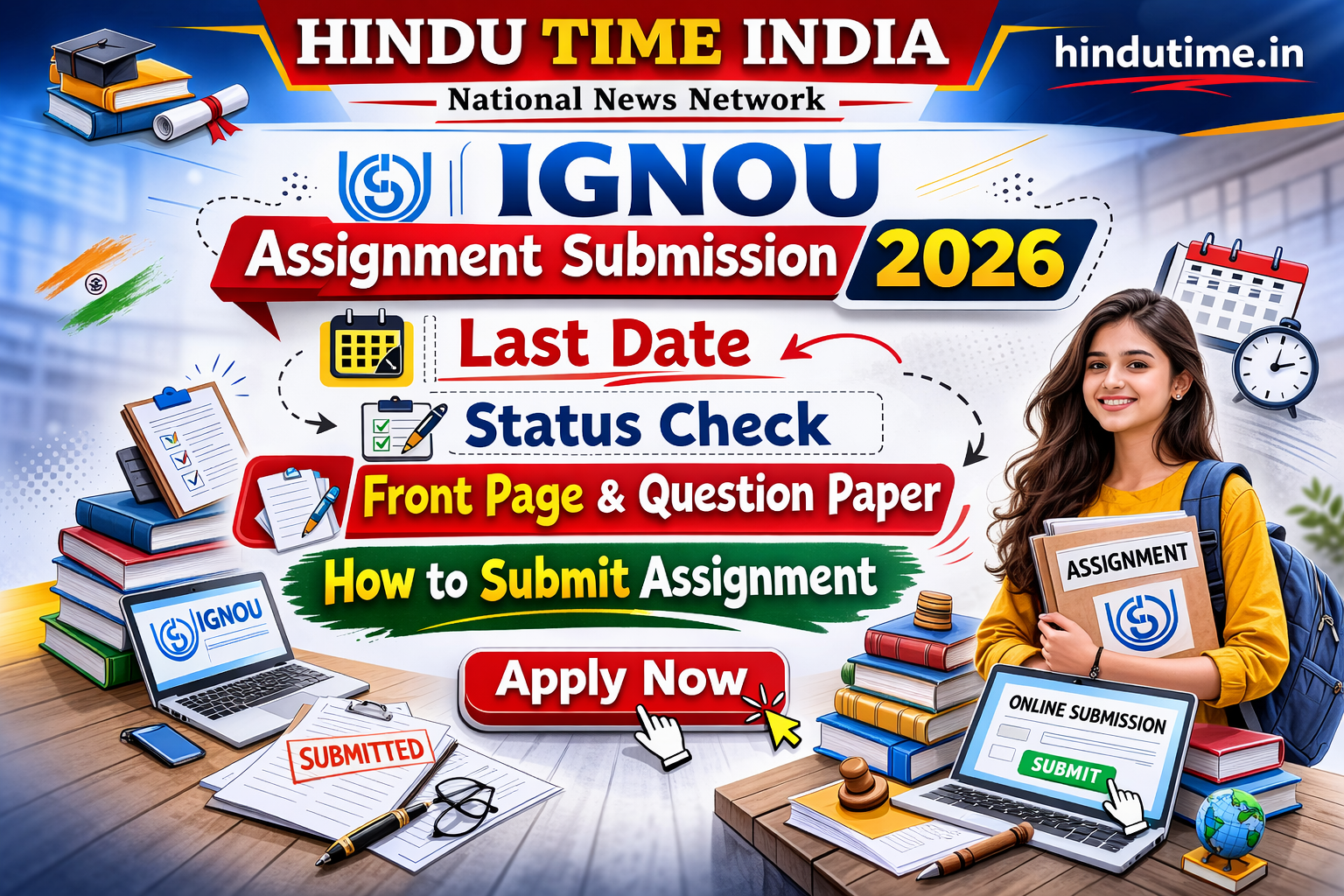 IGNOU Assignment Submission 2026: Last Date, Status, Front Page & Question Paper, How to Sumbit Assignment